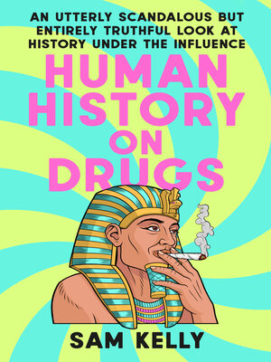 cover image of Human History on Drugs